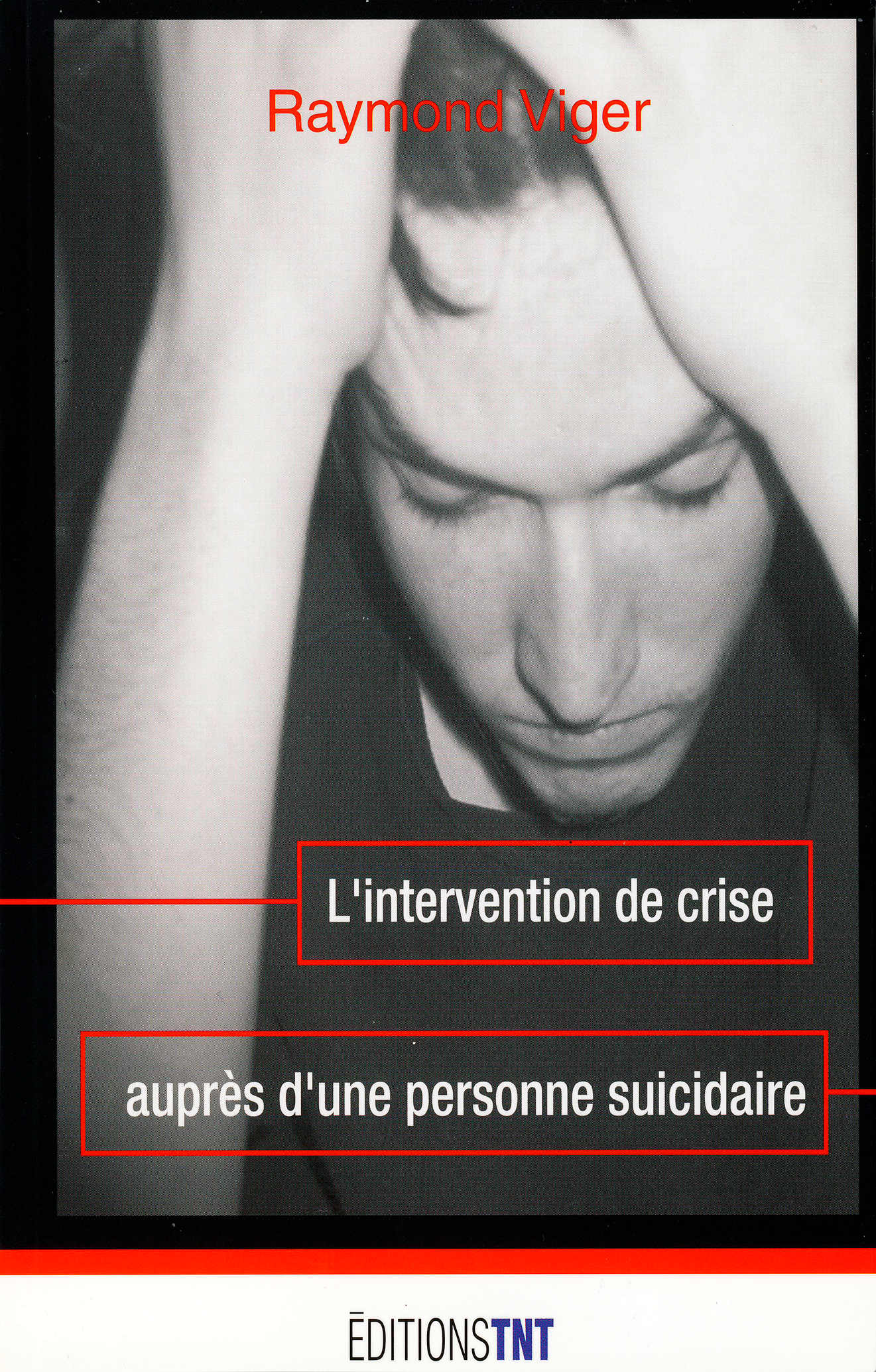 L'intervention de crise auprès d'une personne suicidaire
